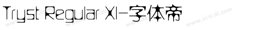 Tryst Regular XI字体转换